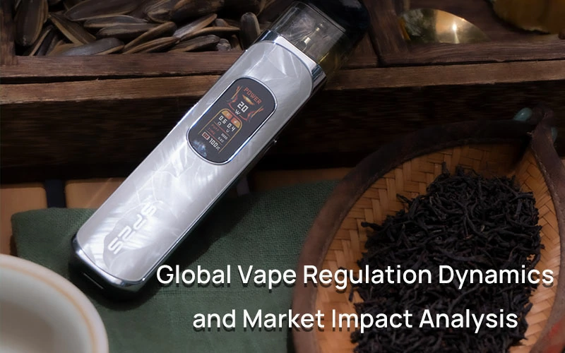 Global Vape Regulation Dynamics and Market Impact Analysis